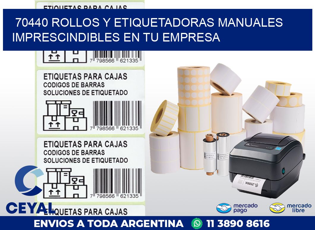 70440 ROLLOS Y ETIQUETADORAS MANUALES IMPRESCINDIBLES EN TU EMPRESA