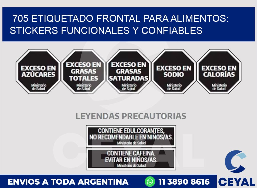 705 ETIQUETADO FRONTAL PARA ALIMENTOS: STICKERS FUNCIONALES Y CONFIABLES