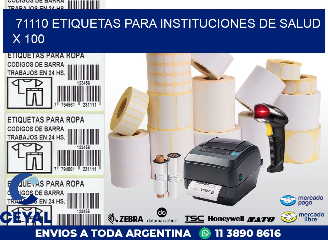 71110 ETIQUETAS PARA INSTITUCIONES DE SALUD X 100