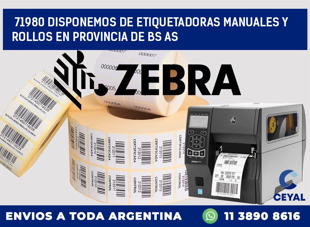 71980 DISPONEMOS DE ETIQUETADORAS MANUALES Y ROLLOS EN PROVINCIA DE BS AS