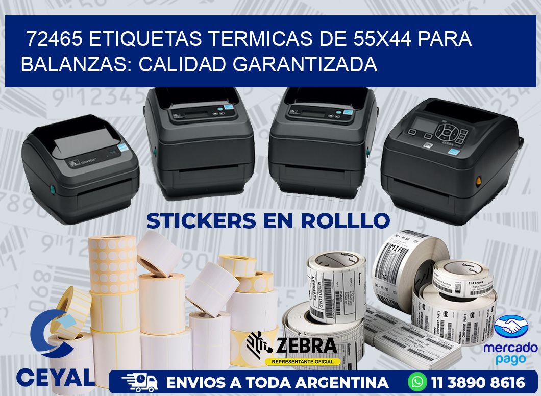 72465 ETIQUETAS TERMICAS DE 55X44 PARA BALANZAS: CALIDAD GARANTIZADA