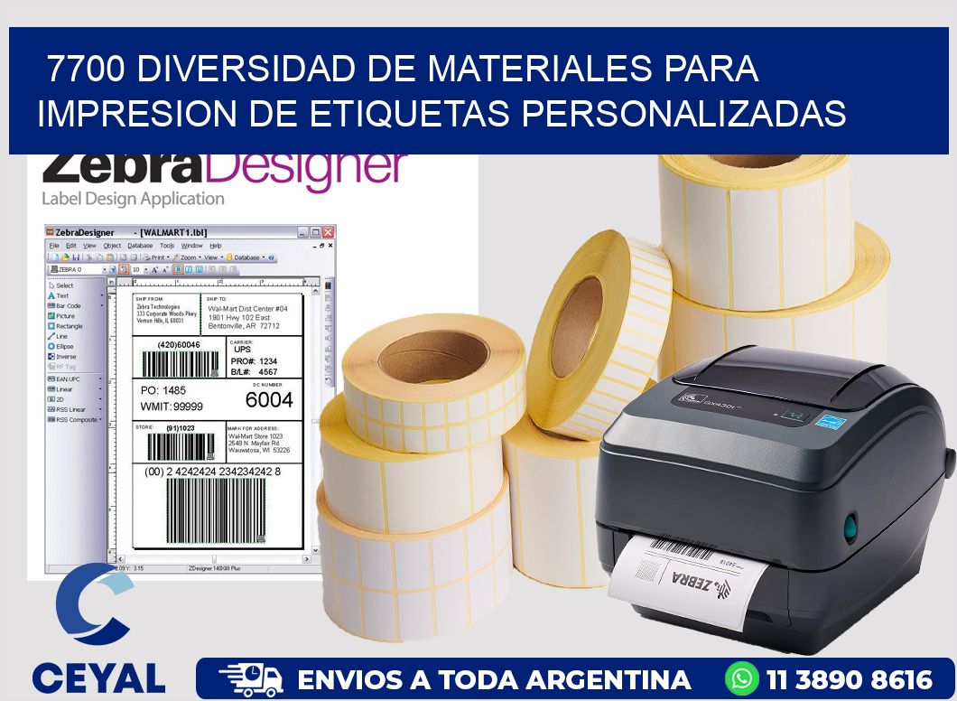 7700 DIVERSIDAD DE MATERIALES PARA IMPRESION DE ETIQUETAS PERSONALIZADAS