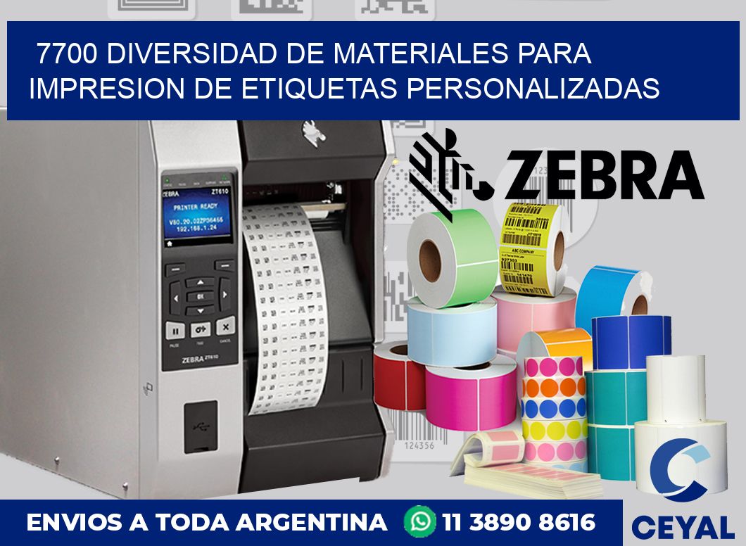 7700 DIVERSIDAD DE MATERIALES PARA IMPRESION DE ETIQUETAS PERSONALIZADAS