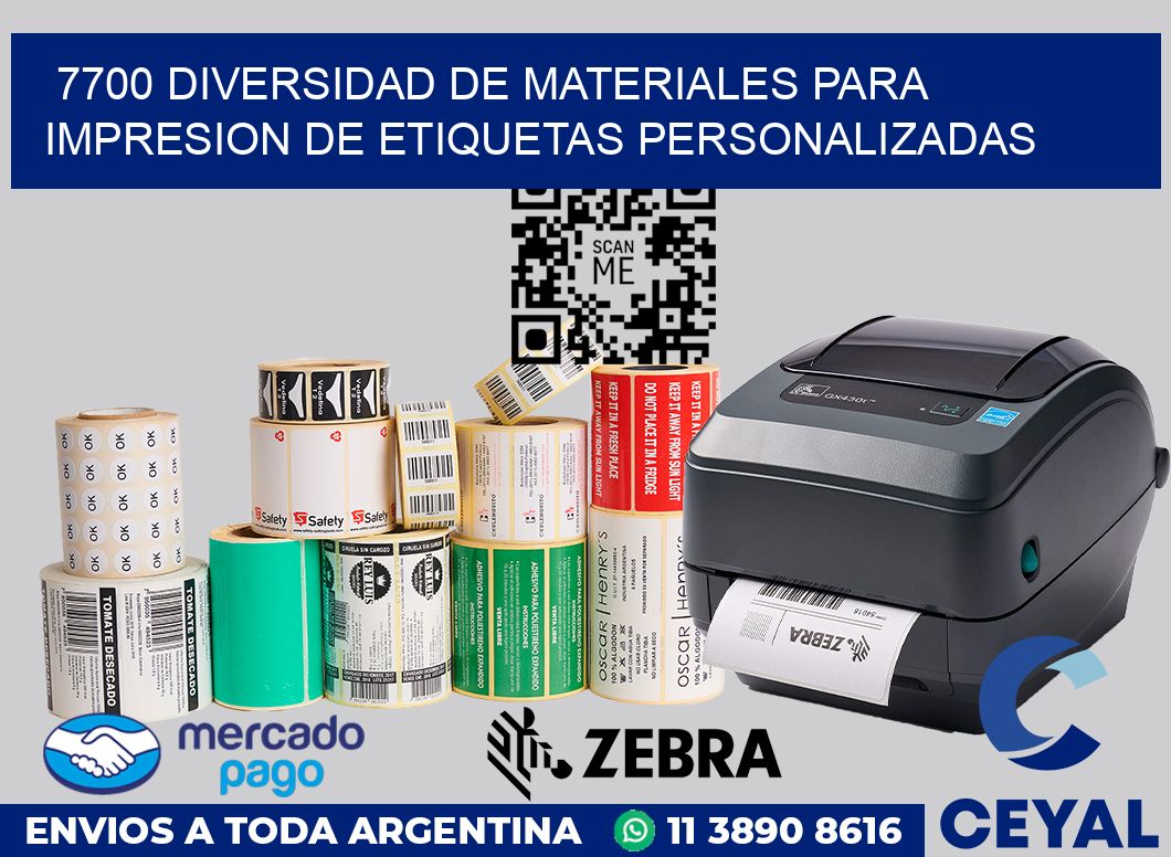 7700 DIVERSIDAD DE MATERIALES PARA IMPRESION DE ETIQUETAS PERSONALIZADAS