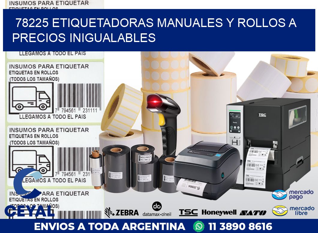 78225 ETIQUETADORAS MANUALES Y ROLLOS A PRECIOS INIGUALABLES