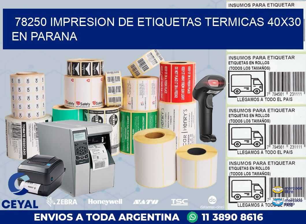 78250 IMPRESION DE ETIQUETAS TERMICAS 40X30 EN PARANA