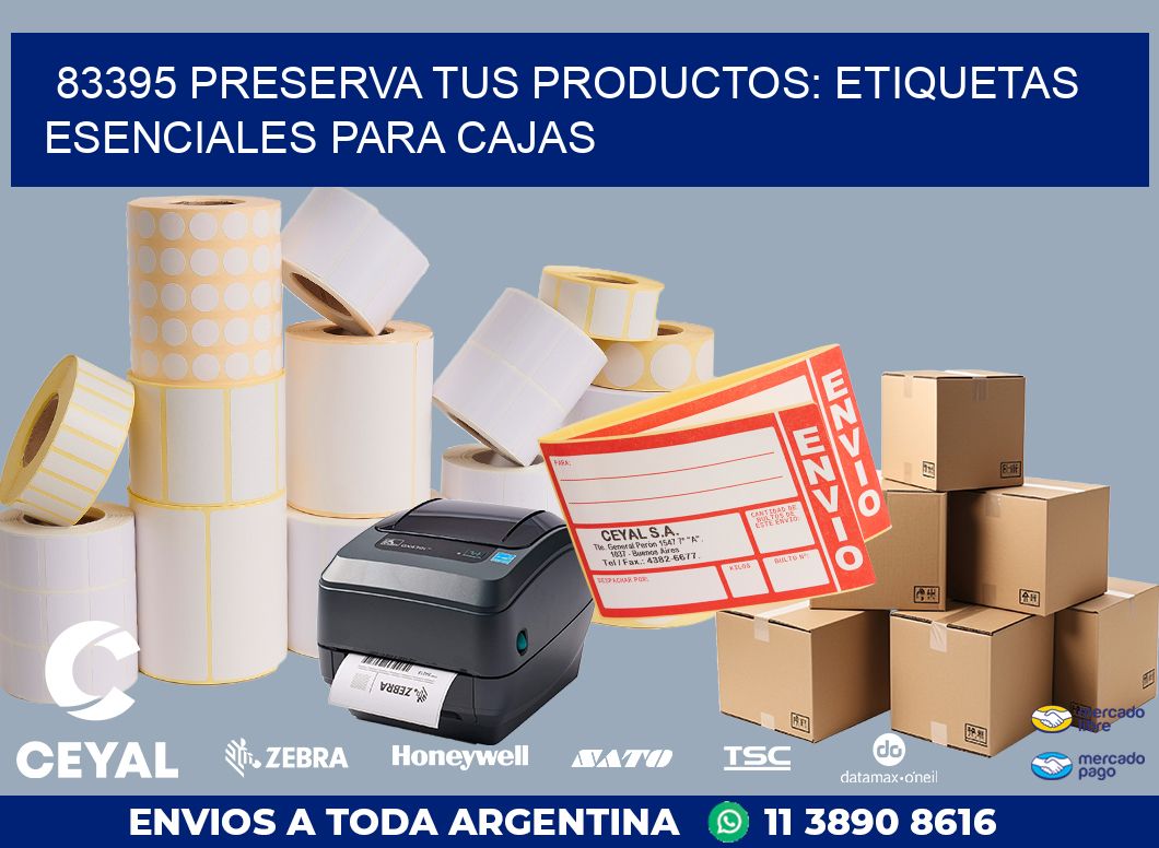 83395 PRESERVA TUS PRODUCTOS: ETIQUETAS ESENCIALES PARA CAJAS