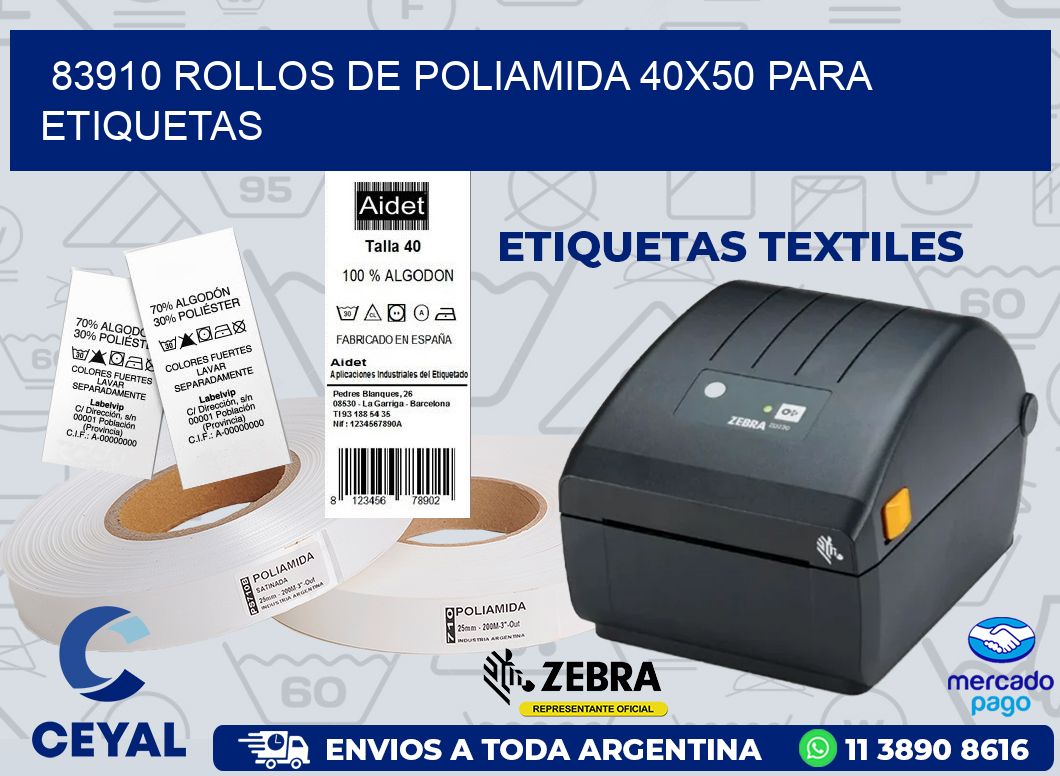 83910 ROLLOS DE POLIAMIDA 40X50 PARA ETIQUETAS