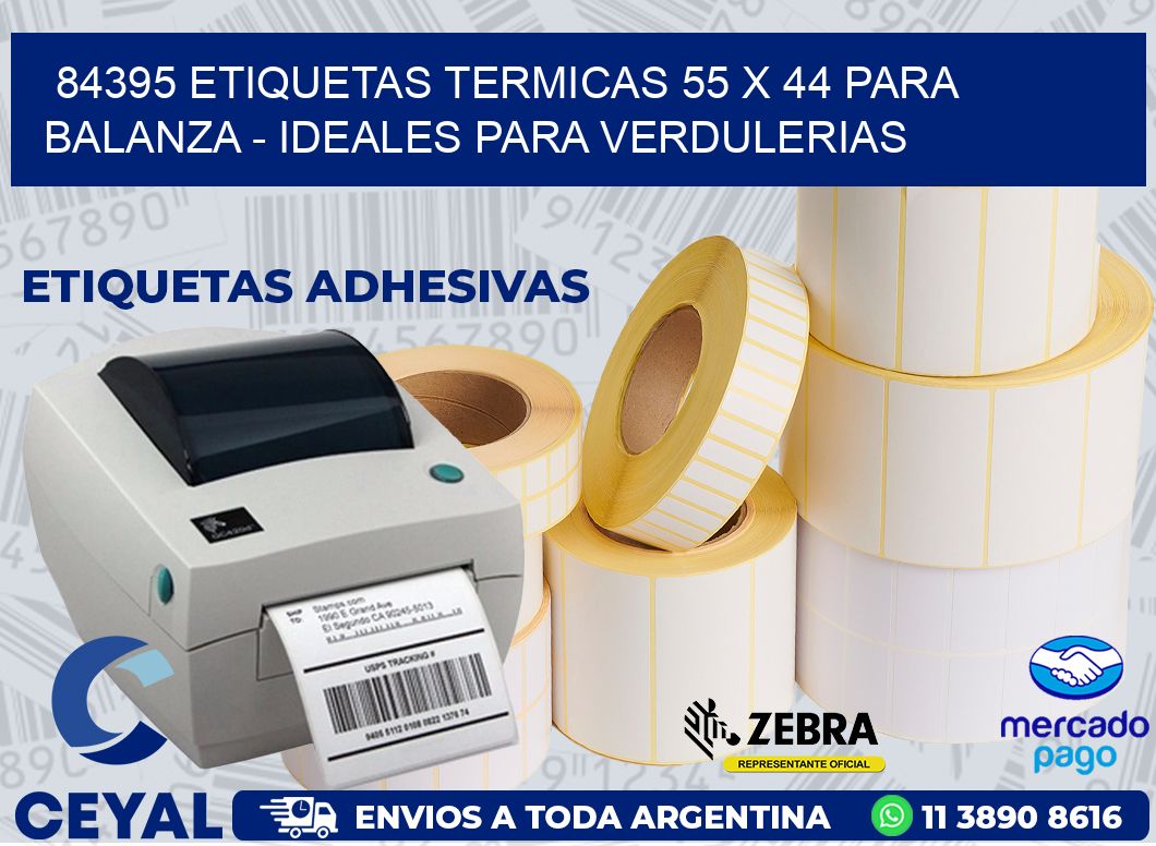 84395 ETIQUETAS TERMICAS 55 X 44 PARA BALANZA - IDEALES PARA VERDULERIAS