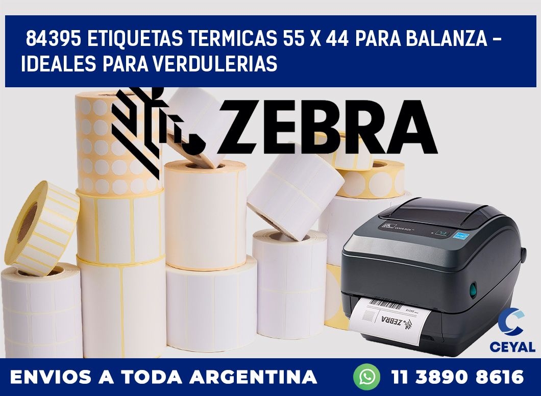 84395 ETIQUETAS TERMICAS 55 X 44 PARA BALANZA - IDEALES PARA VERDULERIAS