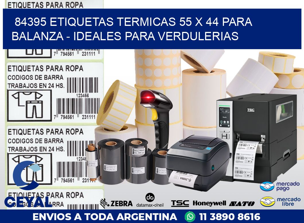 84395 ETIQUETAS TERMICAS 55 X 44 PARA BALANZA – IDEALES PARA VERDULERIAS