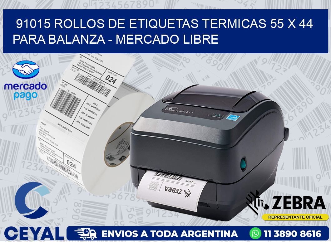 91015 ROLLOS DE ETIQUETAS TERMICAS 55 X 44 PARA BALANZA - MERCADO LIBRE