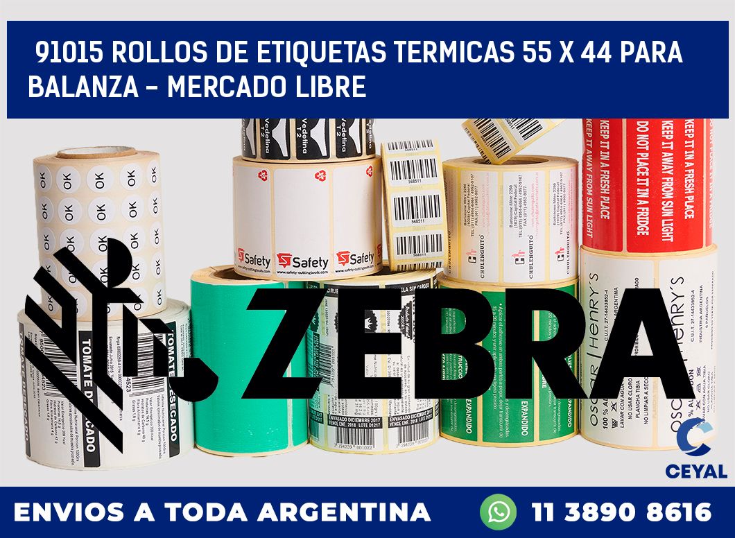 91015 ROLLOS DE ETIQUETAS TERMICAS 55 X 44 PARA BALANZA - MERCADO LIBRE