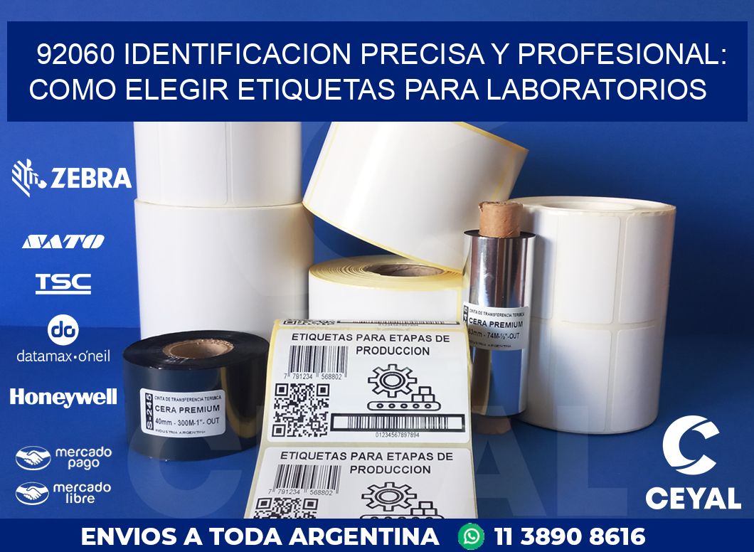 92060 IDENTIFICACION PRECISA Y PROFESIONAL: COMO ELEGIR ETIQUETAS PARA LABORATORIOS