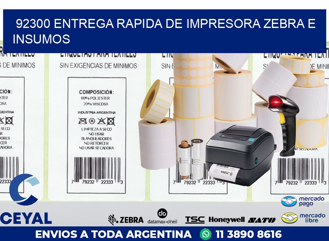 92300 ENTREGA RAPIDA DE IMPRESORA ZEBRA E INSUMOS