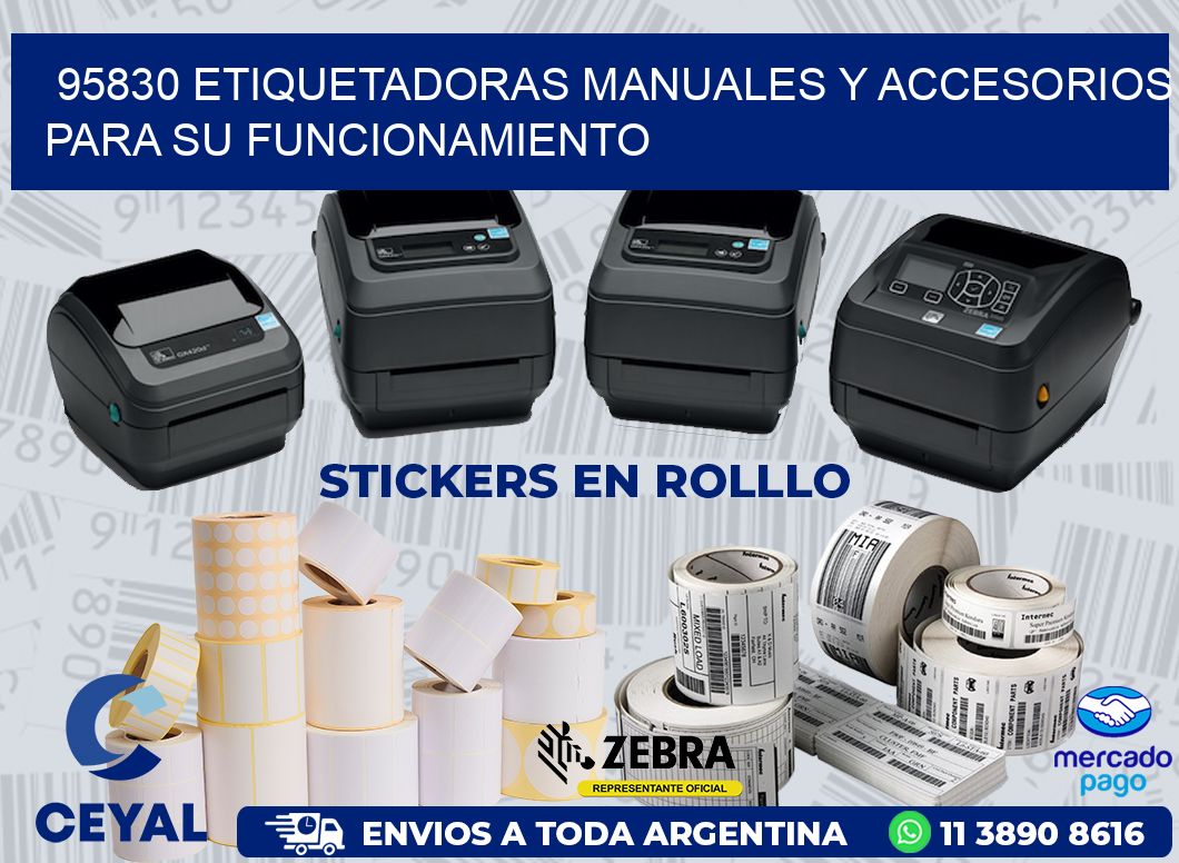 95830 ETIQUETADORAS MANUALES Y ACCESORIOS PARA SU FUNCIONAMIENTO