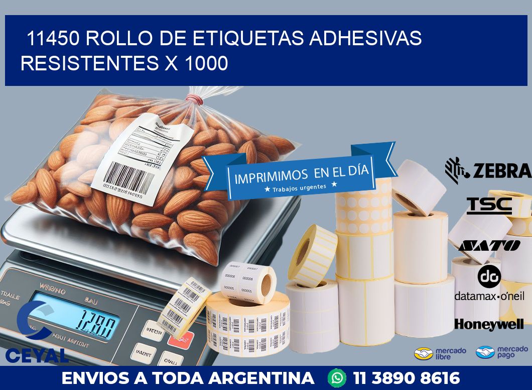 11450 ROLLO DE ETIQUETAS ADHESIVAS RESISTENTES X 1000