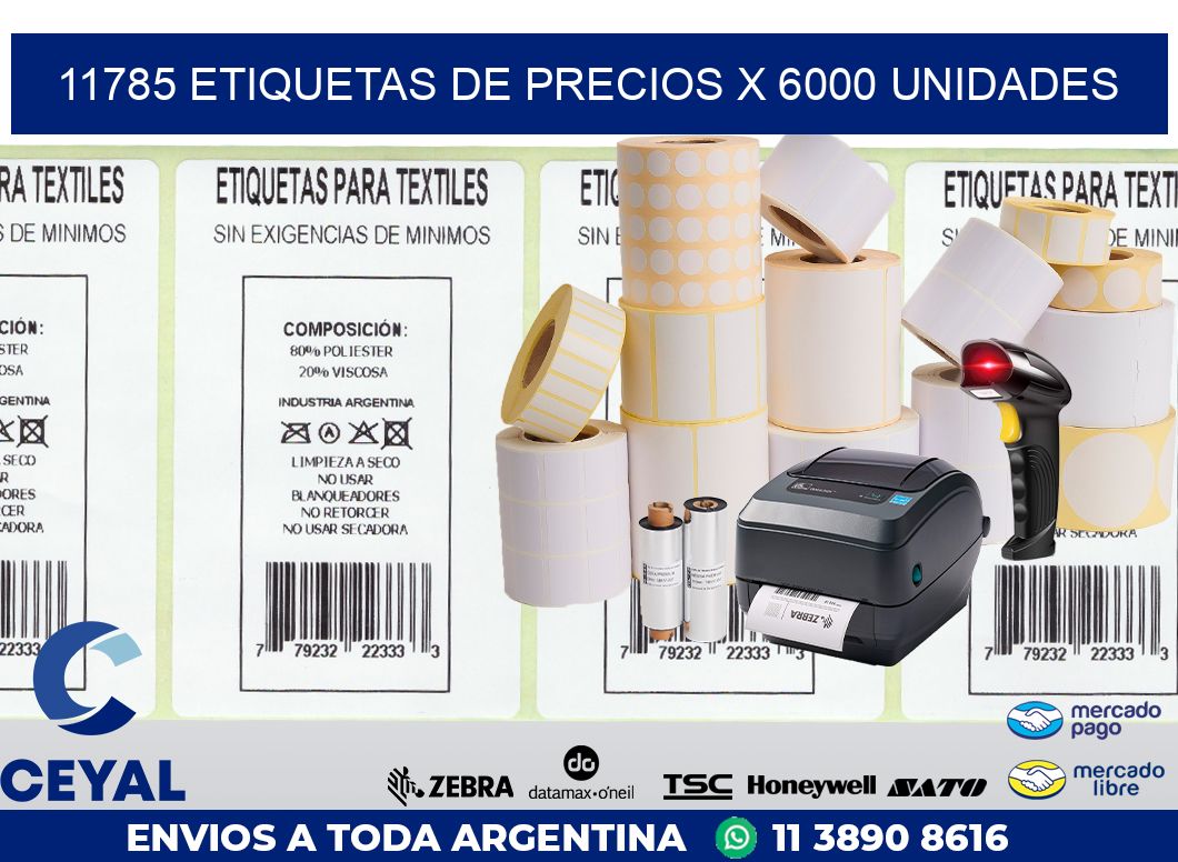 11785 ETIQUETAS DE PRECIOS X 6000 UNIDADES