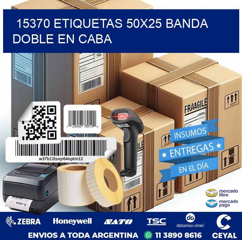 15370 ETIQUETAS 50X25 BANDA DOBLE EN CABA