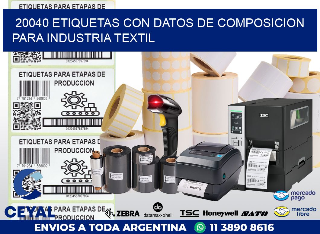 20040 ETIQUETAS CON DATOS DE COMPOSICION PARA INDUSTRIA TEXTIL