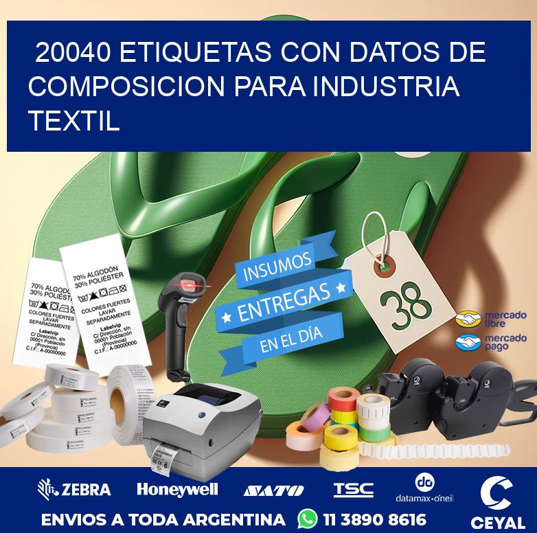 20040 ETIQUETAS CON DATOS DE COMPOSICION PARA INDUSTRIA TEXTIL