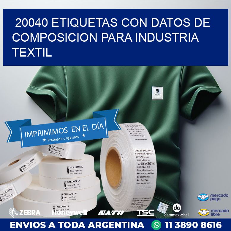 20040 ETIQUETAS CON DATOS DE COMPOSICION PARA INDUSTRIA TEXTIL