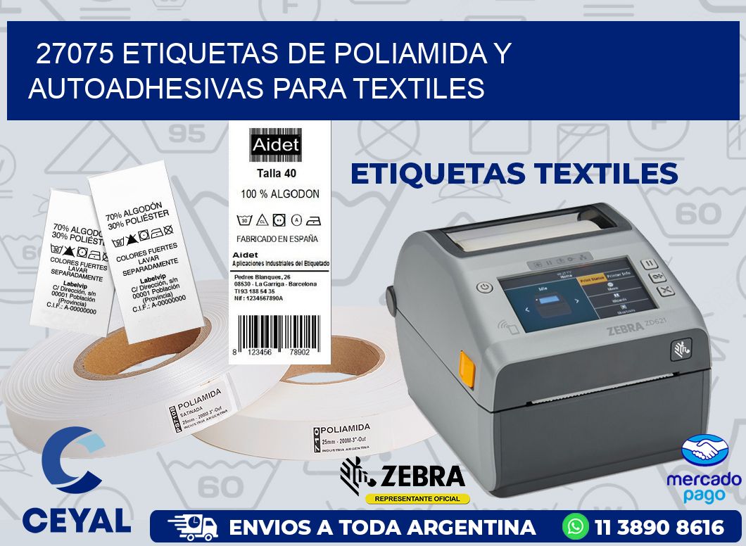 27075 ETIQUETAS DE POLIAMIDA Y AUTOADHESIVAS PARA TEXTILES