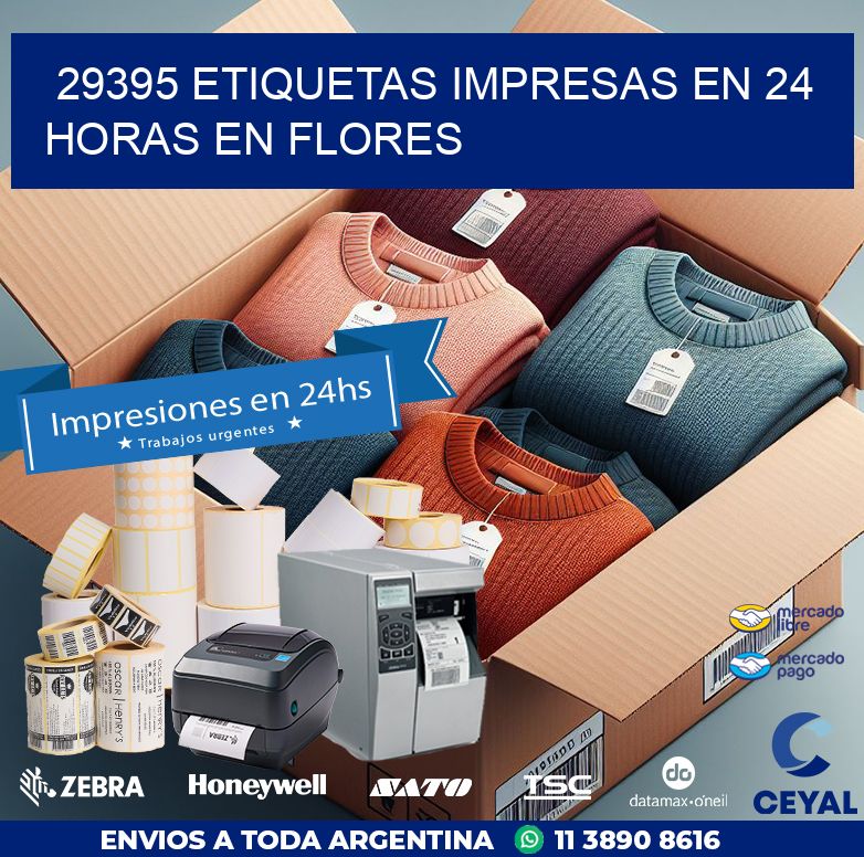 29395 ETIQUETAS IMPRESAS EN 24 HORAS EN FLORES