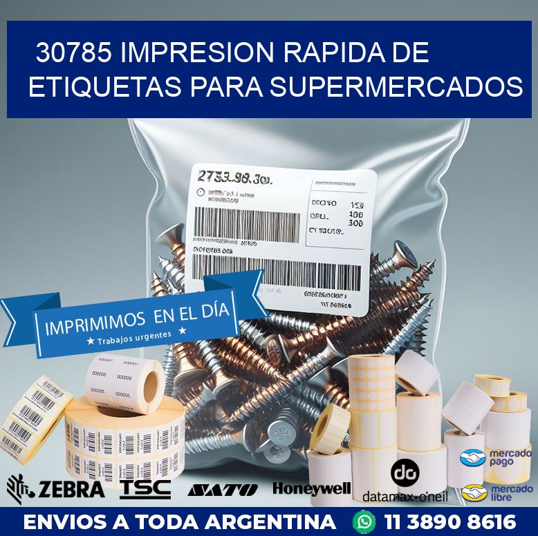 30785 IMPRESION RAPIDA DE ETIQUETAS PARA SUPERMERCADOS