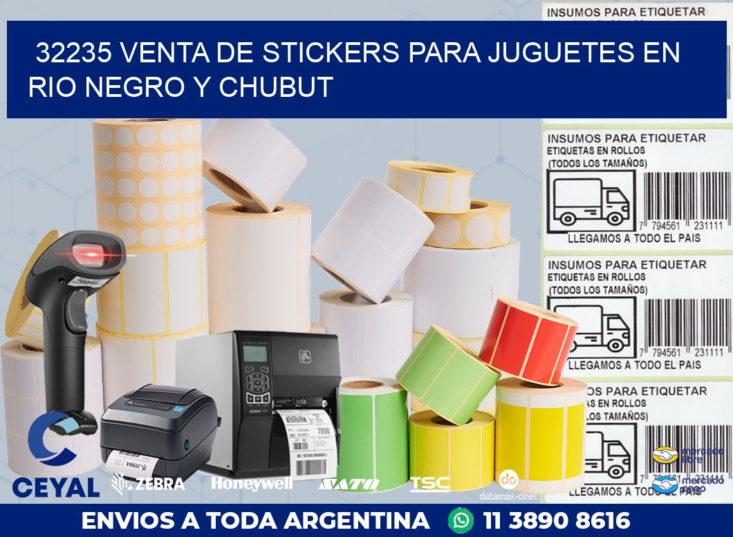 32235 VENTA DE STICKERS PARA JUGUETES EN RIO NEGRO Y CHUBUT