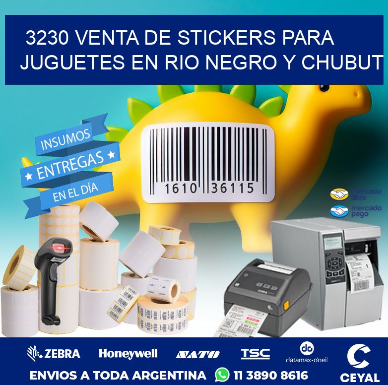 3230 VENTA DE STICKERS PARA JUGUETES EN RIO NEGRO Y CHUBUT