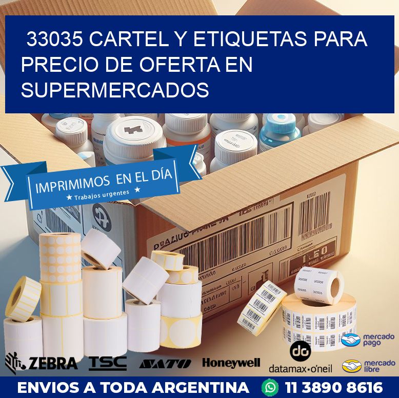 33035 CARTEL Y ETIQUETAS PARA PRECIO DE OFERTA EN SUPERMERCADOS