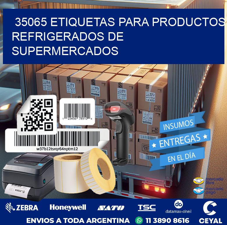 35065 ETIQUETAS PARA PRODUCTOS REFRIGERADOS DE SUPERMERCADOS