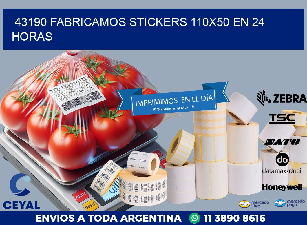 43190 FABRICAMOS STICKERS 110X50 EN 24 HORAS