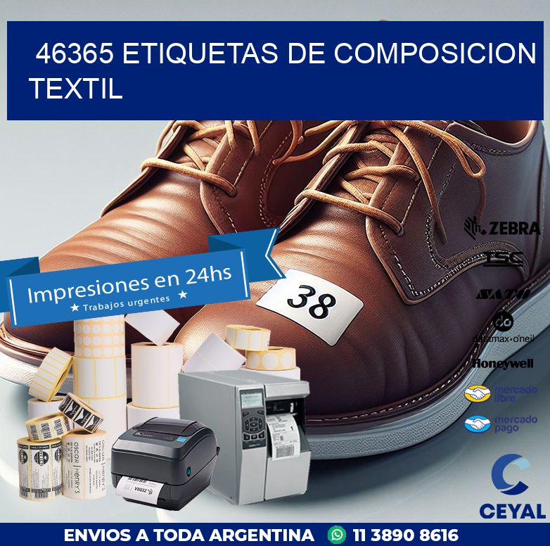 46365 ETIQUETAS DE COMPOSICION TEXTIL