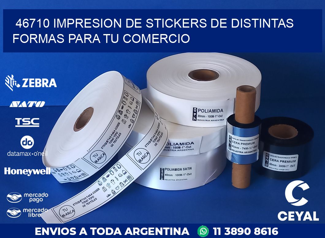 46710 IMPRESION DE STICKERS DE DISTINTAS FORMAS PARA TU COMERCIO