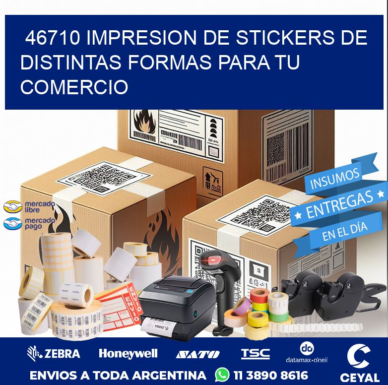 46710 IMPRESION DE STICKERS DE DISTINTAS FORMAS PARA TU COMERCIO
