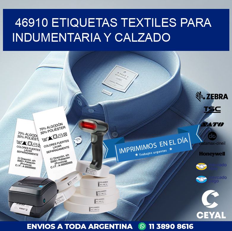 46910 ETIQUETAS TEXTILES PARA INDUMENTARIA Y CALZADO