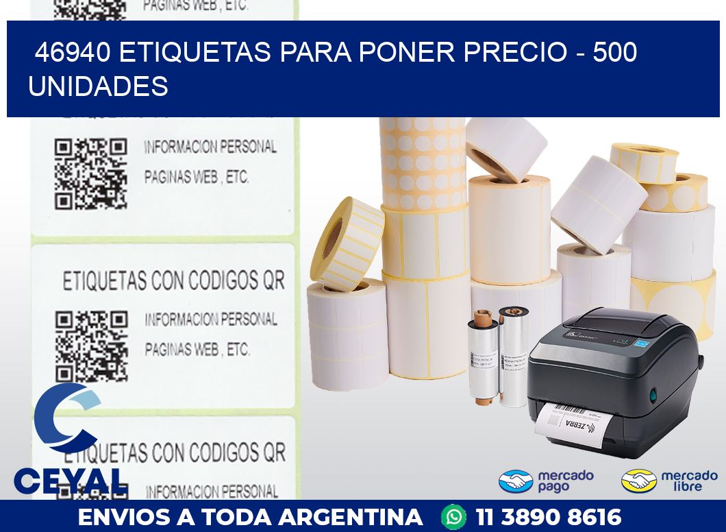 46940 ETIQUETAS PARA PONER PRECIO - 500 UNIDADES