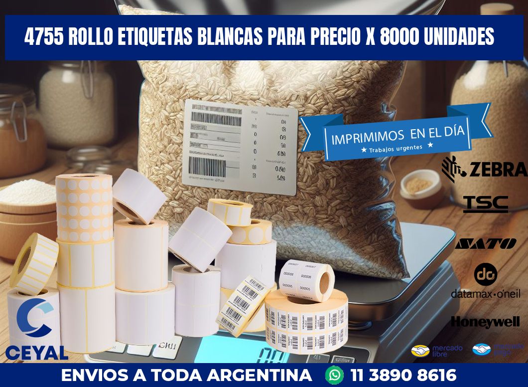 4755 ROLLO ETIQUETAS BLANCAS PARA PRECIO X 8000 UNIDADES