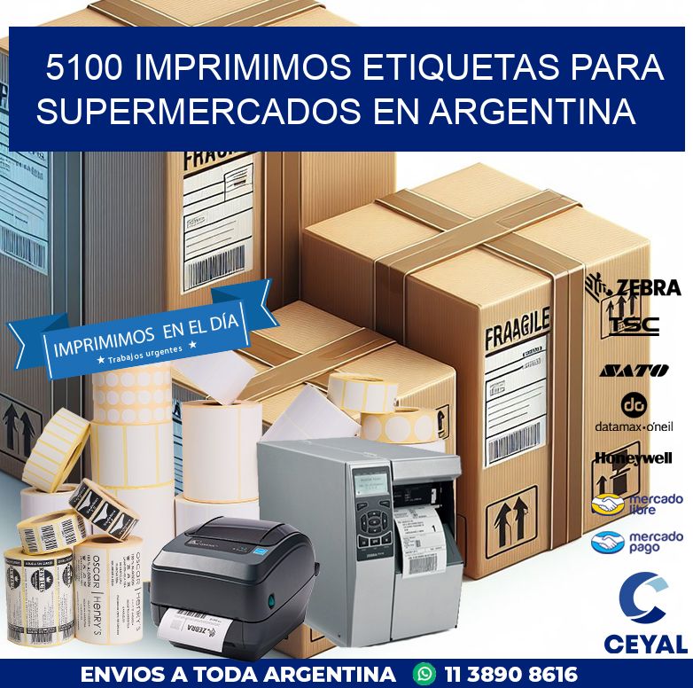 5100 IMPRIMIMOS ETIQUETAS PARA SUPERMERCADOS EN ARGENTINA