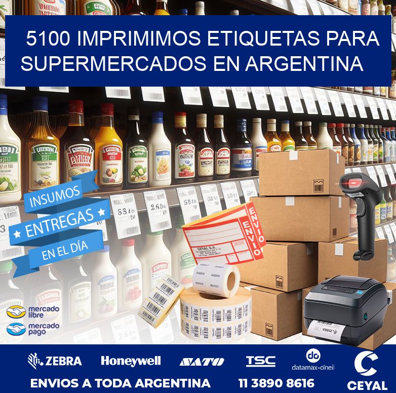 5100 IMPRIMIMOS ETIQUETAS PARA SUPERMERCADOS EN ARGENTINA