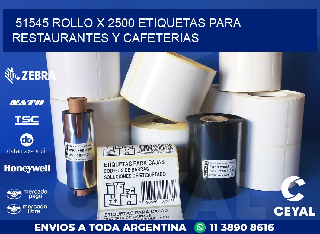 51545 ROLLO X 2500 ETIQUETAS PARA RESTAURANTES Y CAFETERIAS