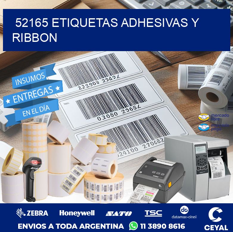 52165 ETIQUETAS ADHESIVAS Y RIBBON