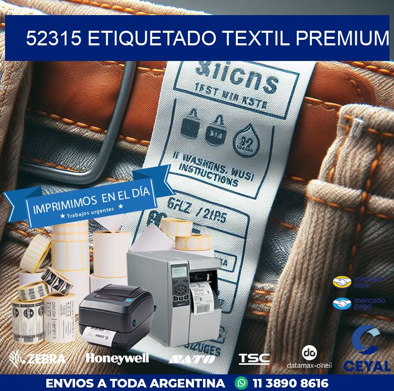 52315 ETIQUETADO TEXTIL PREMIUM