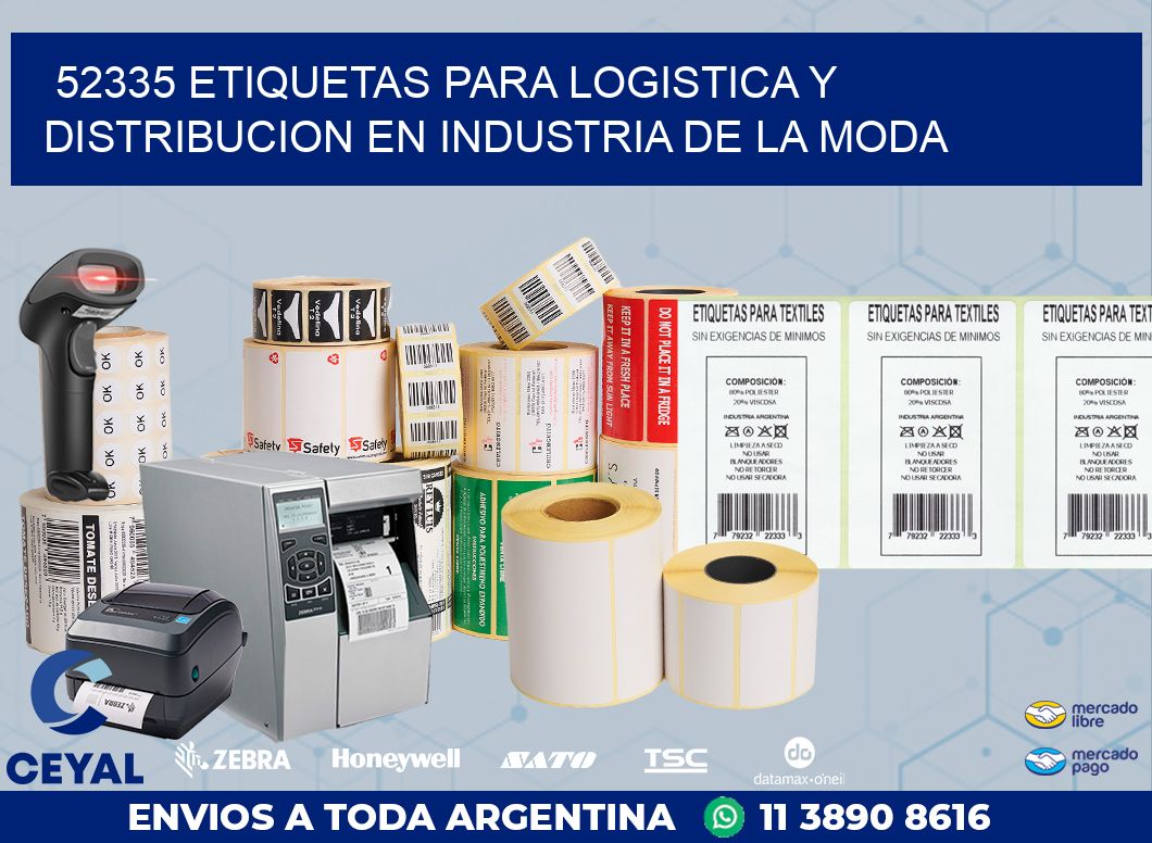 52335 ETIQUETAS PARA LOGISTICA Y DISTRIBUCION EN INDUSTRIA DE LA MODA