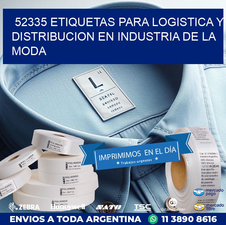 52335 ETIQUETAS PARA LOGISTICA Y DISTRIBUCION EN INDUSTRIA DE LA MODA