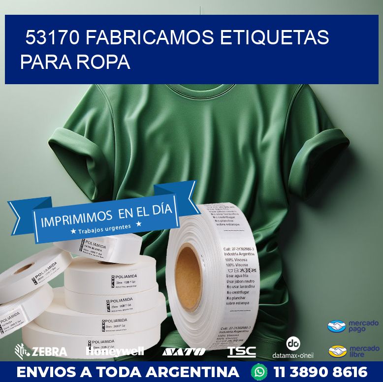 53170 FABRICAMOS ETIQUETAS PARA ROPA