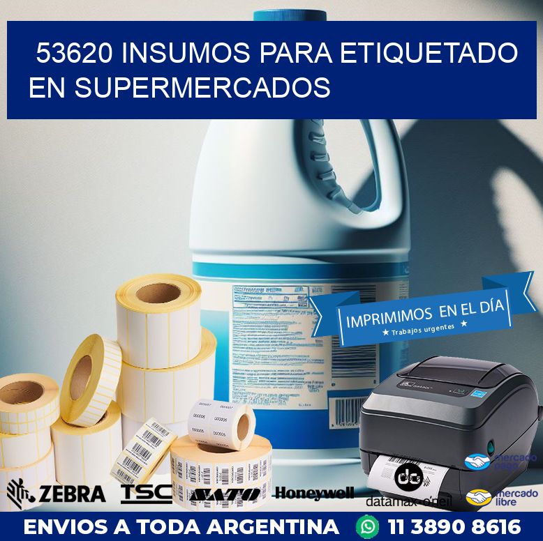 53620 INSUMOS PARA ETIQUETADO EN SUPERMERCADOS