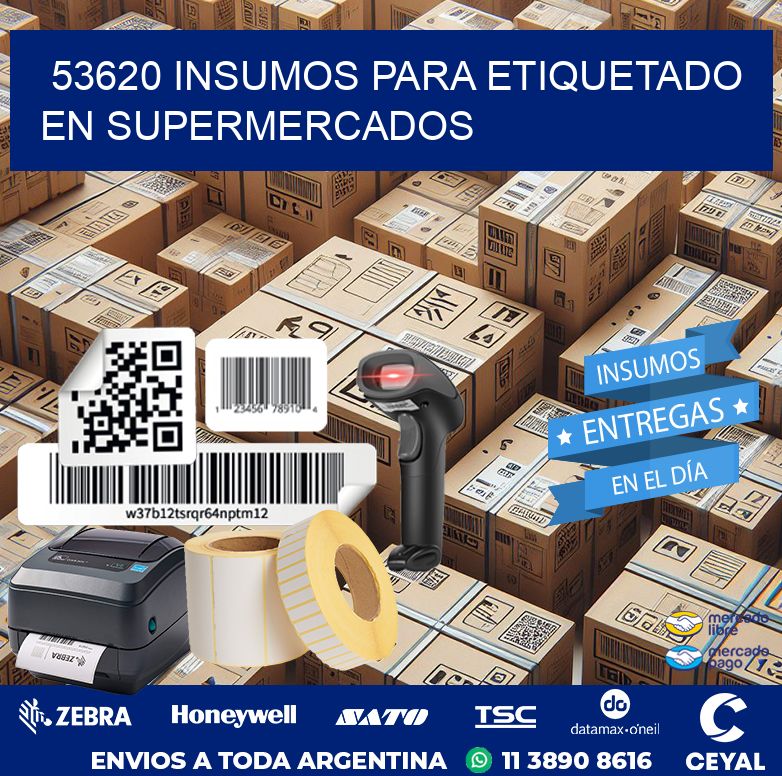 53620 INSUMOS PARA ETIQUETADO EN SUPERMERCADOS